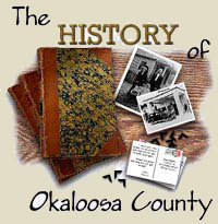 The History of Okaloosa County